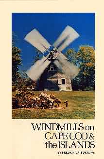 Windmills on Cape Cod and the Islands